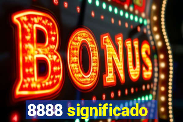 8888 significado
